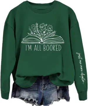 Sorry Im Booked Sweatshirt Women Bookish Crewneck Pullover Book Lover Long Sleeve Shirt Flower Graphic Librarian Top